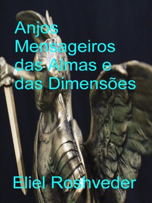 cover image of Anjos Mensageiros das Almas e das Dimensões